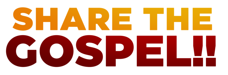 Share the Gospel!!
